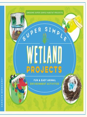 cover image of Super Simple Wetland Projects